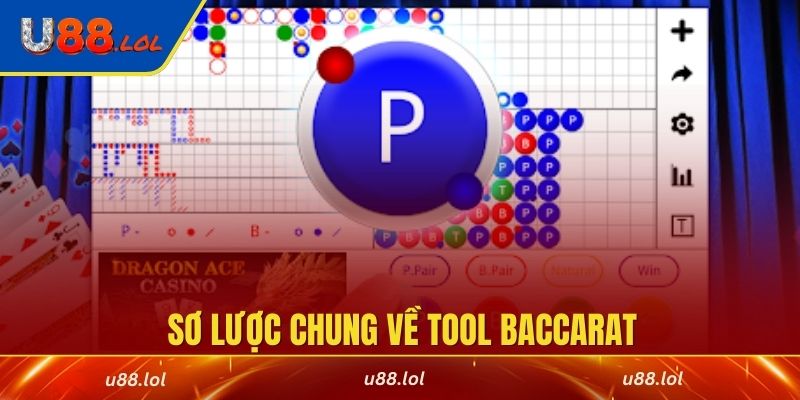 Sơ lược chung về tool Baccarat